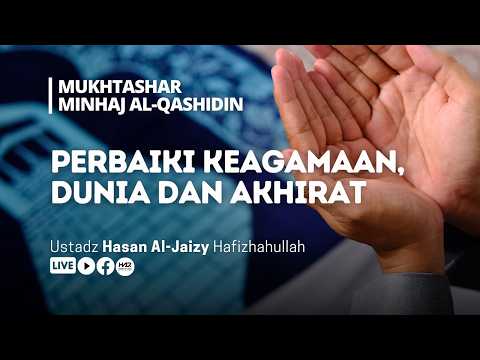 🔴[LIVE] (1603) MUKHTASHAR MINHAJ AL-QASHIDIN - Perbaiki Keagamaan, Dunia dan Akhirat
