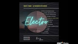 Marin Traian - La fereastra (CS remix)