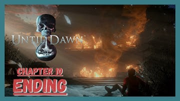 Until Dawn - Full Gameplay - PS4 - Chapter 10 Ending
