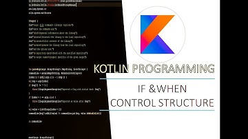 Part 5 - If and When in Kotlin