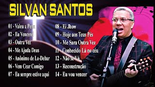 Silvan Santos GRANDES SUCESSOS || CD Completo Eu Vencerei, Me Ajuda Deus ,Sou peregrino #youtube