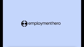 Employment Hero | AU | Product Feature Explainer (full version)