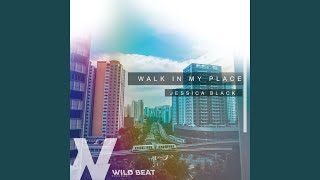 Walk in My Place