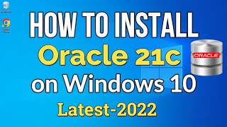 install oracle database express edition (xe) 21c on windows 10/11 |how to install oracle 21c