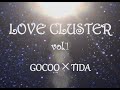 Capture de la vidéo Gocoo×Tida 「Love Cluster」 Digest Edition