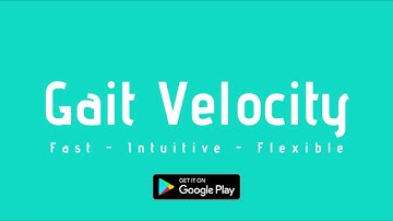 Gait Velocity App Intro