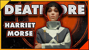 DEATHLORE EP. 7 - The Visionaries: Harriet Morse (Deathloop Lore Series)