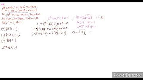 Let α,β be real and z be a complex number. If z2+αz+β=0 has two distinct roots on the line Re(z)=1,