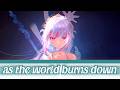 [Nightcore] as the world burns down (Reverb)