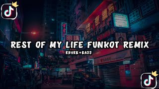 Dj Funkot Rest Of My Life Speed Up Revrb Funkot Remix  Bass