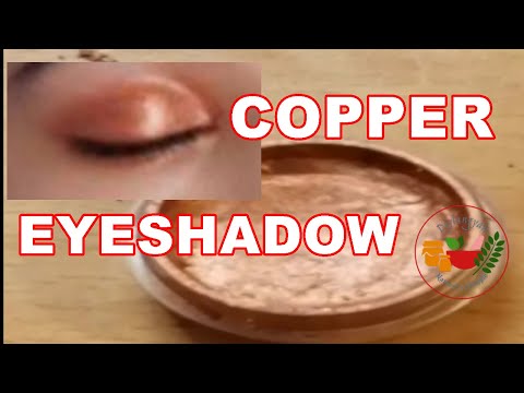 Paano gumawa ng copper eyeshadow sa bahay | Paano gumawa ng EYESHADOW | lOOSE & PRESSED EYESHADOW