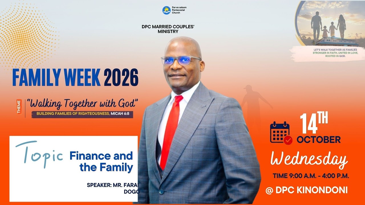 14 OCTOBER 2026 FAMILY WEEK DAY 2 (WIKI YA FAMILIA SIKU YA2) - WALKING TOGETHER WITH GOD