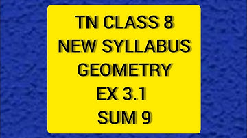 TN Class 8 New Syllabus Term 2 Geometry Ex 3.1 sum 9