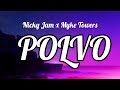 Nicky Jam X Myke Towers Polvo Lyrics Teksti Letra mp3