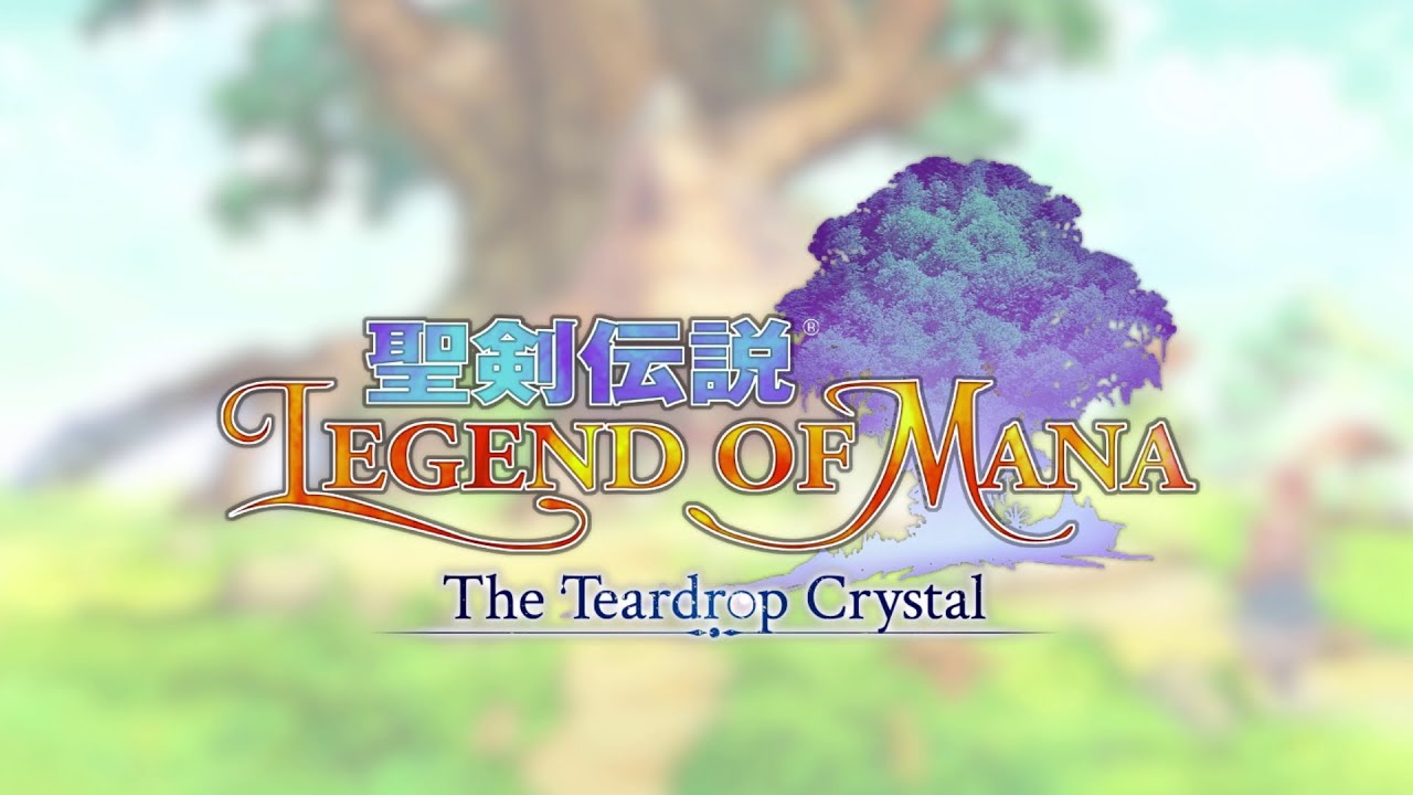 アニメ『聖剣伝説 Legend of Mana -The Teardrop Crystal-』ティザーPV / anime [Legend of Mana] teaser PV