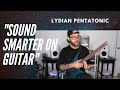 how to SOUND like you know what you are doing - Lydian Pentatonic and Hirajoshi Lesson