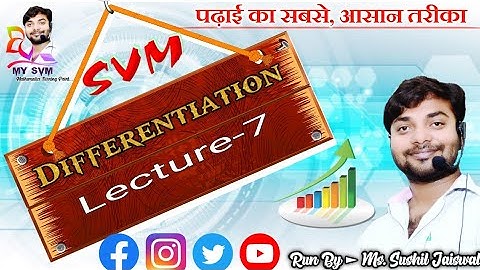 Differentiation lecture-7 by - Sushil jaiswal  bhabua