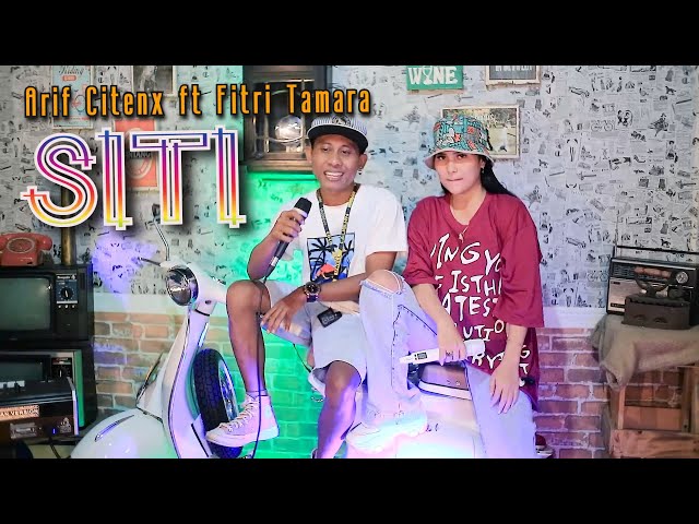 SITI - DUET MAUT - Arif Citenx Ft Fitri Tamara class=