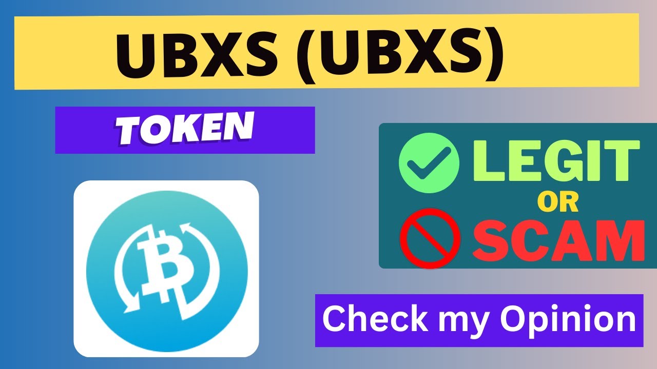 Is UBXS (UBXS) Token Legit or Scam ?? - YouTube