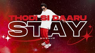 Thodi Si Daaru x Stay | Rahill Mehta | AP Dhillon, Shreya Ghoshal, Justin Bieber, Kid Laroi | Mashup