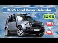2025 Land Rover Defender New Model Unveiled - Unveiling The Epitome Of SUV Luxury !?