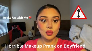 I DID MY MAKEUP HORRIBLY TO SEE HOW MY BOYFRIEND WOULD REACT (funniest bf prank)