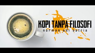 KOPI TANPA FILOSOFI | Puisi Norman Adi Satria