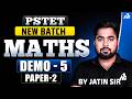 Maths Paper-2 New Batch Launch | Demo Class-05 | By Jatin Sir