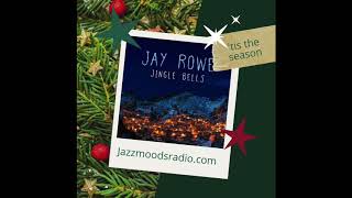 Video thumbnail of "Jay Rowe - Jingle Bells"