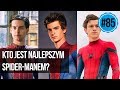 #85 Kto jest najlepszym Spider-Manem?