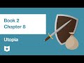 Utopia by Sir Thomas More | Book 2, Chapter 8