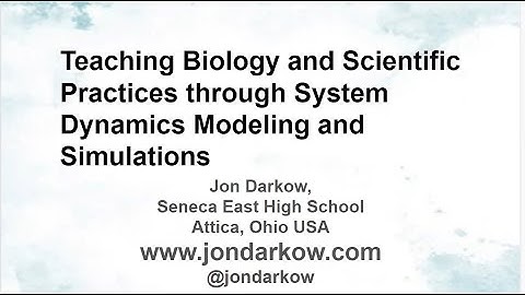 Teaching Biology and Scientific Practices through System Dynamics Modeling and Simulations