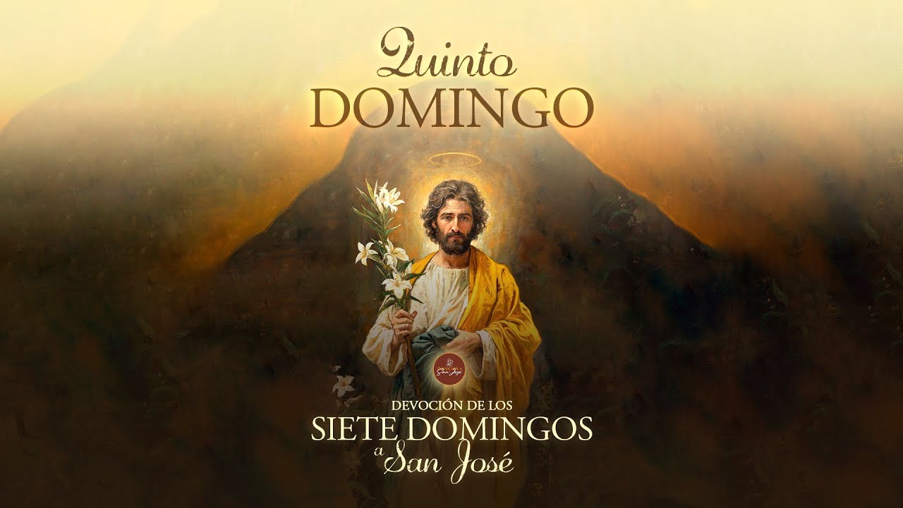 Quinto Domingo de la Devoción de los siete domingos a San José🤎