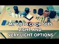 Solo Cook Sets For Hiking, Bushcraft & Camping - Medium and Light Weight Options