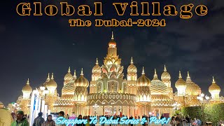 Exploring the Wonders of Global Village Dubai 2024: A Spectacular Journey #globalvillagedubai #dubai