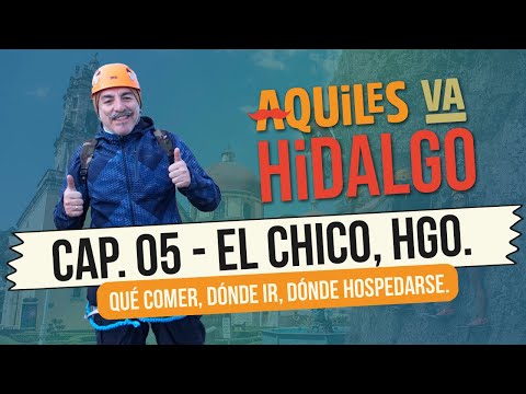 Mineral del Chico - ¡Aquiles va Hidalgo!
