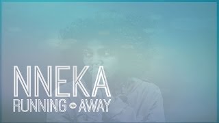 Nneka - Running Away Lyrics