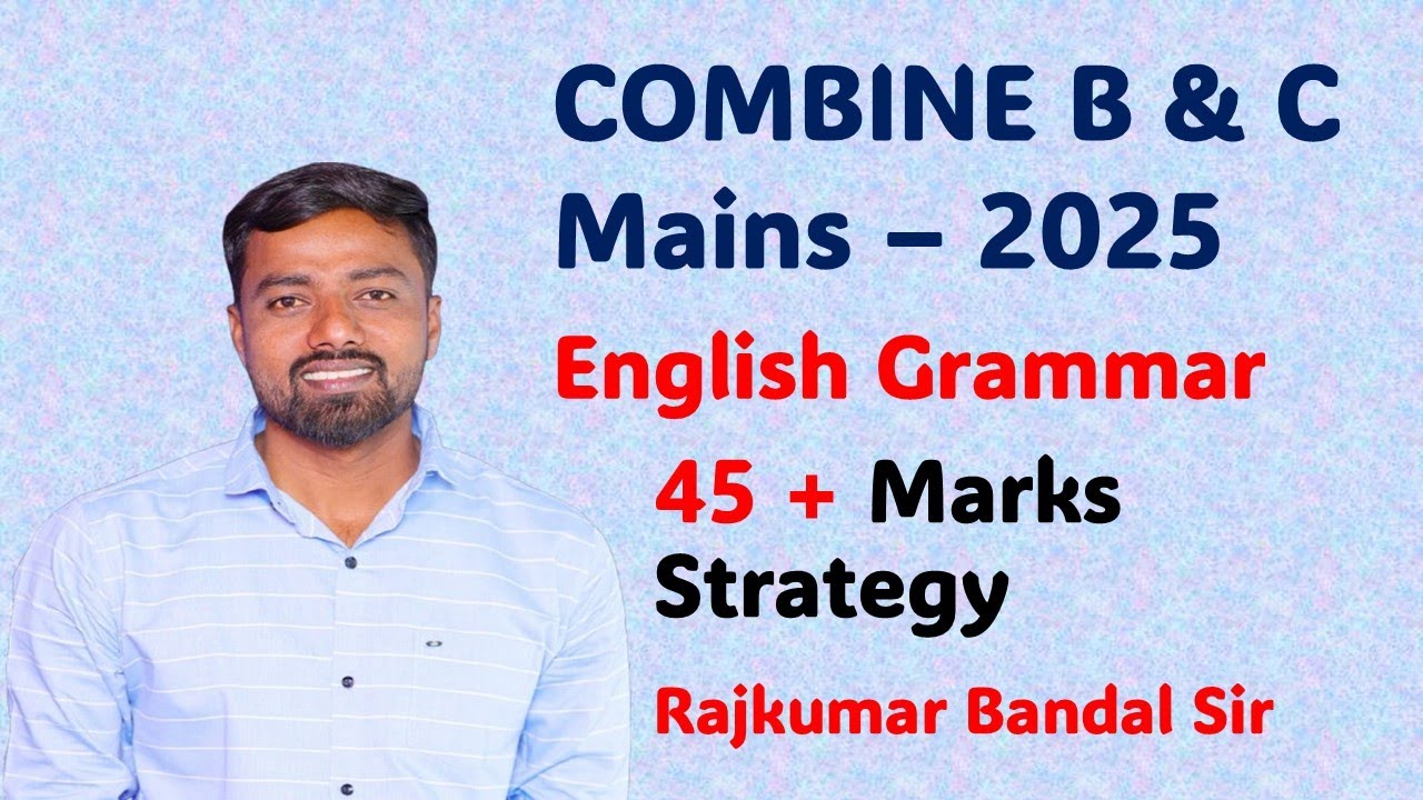 MPSC | Combine B & C Mains | अभ्यास कसा करावा | English Grammar