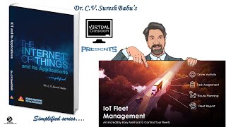 Fleet management | Internet of Things | Dr. C.V. Suresh Babu