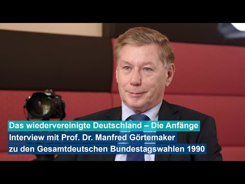Gesamtdeutsche Bundestagswahlen 1990 | Interview mit Prof. Dr. Manfred Görtemaker
