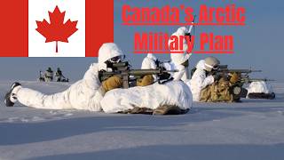 Canada’s New Arctic Military Plan! A Game-Changer or a Risky Move?