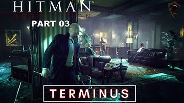 Hitman: Absolution | Walkthrough Part 3 | Terminus Hotel