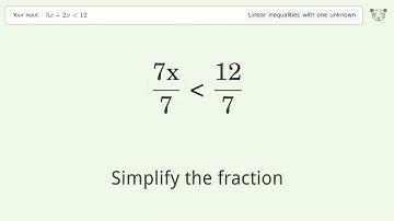 Solving Linear Inequalities: 5x+2x is Smaller Than 12