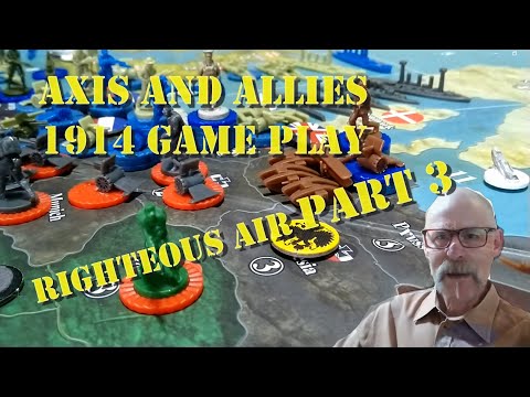 Axis and Allies 1914 Gameplay | Righteous Air 3