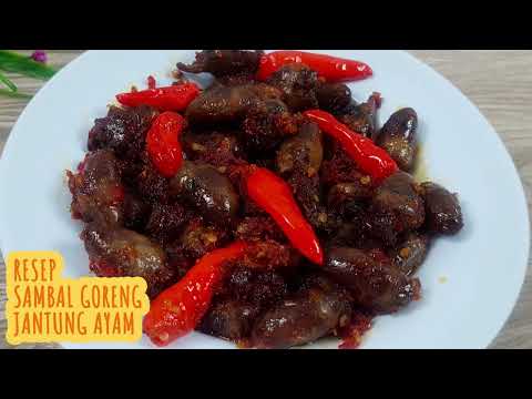 Resep Sambal Goreng Jantung Ayam