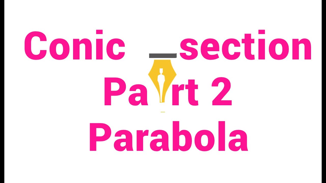 Conic sections part 2 class 12 - YouTube