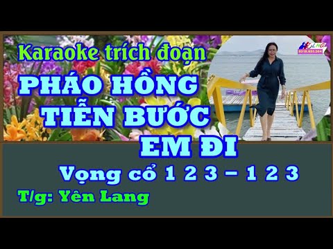 Mời hát tiếp trích đoạn Pháo Hồng Tiễn Bước Em Đi | Giang