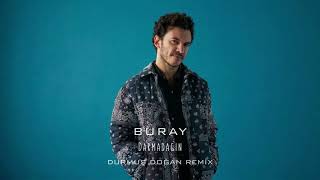 Buray - Darmadağın (Durmuş Doğan Remix)