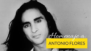 Homenaje A Antonio Flores  🎸