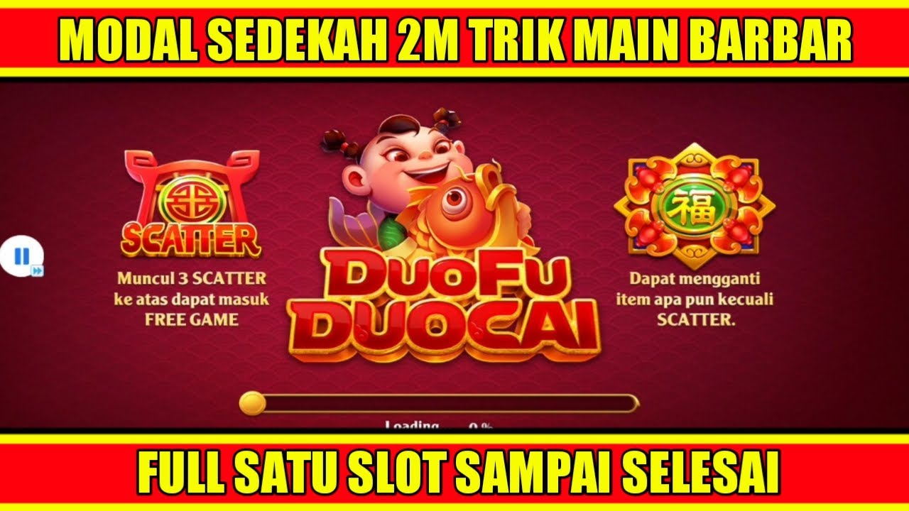 MODAL SEDEKAH 2M TRIK MAIN BARBAR FULL SATU SLOT | DUOFU DUOCAI - YouTube